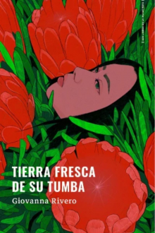 Tierra fresca de su tumba