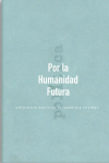 Por la humanidad futura